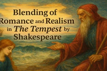 Blending of Romance and Realism in The Tempest by Shakespeare