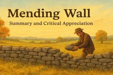 Mending Wall, Summary and Critical Appreciation