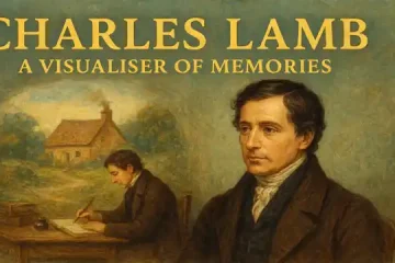 Charles Lamb, A Visualiser of Memories