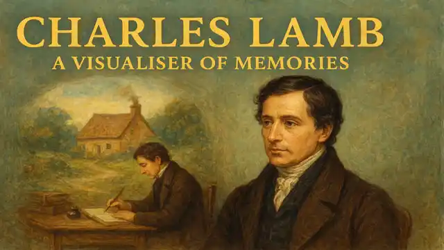 Charles Lamb, A Visualiser of Memories