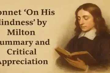 On His Blindness by Milton, Summary and Critical Appreciation