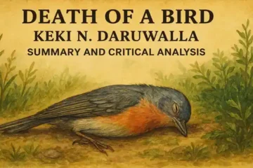 Death of A Bird by Keki N. Daruwalla Summary and Critical Analysis