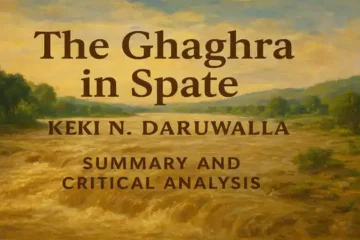 The Ghaghra in Spate by Keki N. Daruwalla, Summary and Critical Analysis