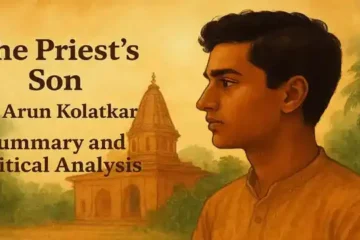 The Priest’s Son by Arun Kolatkar, Summary and Critical Analysis