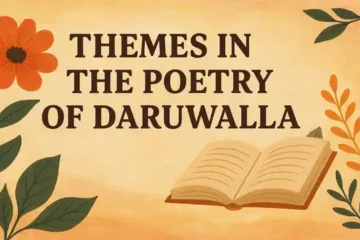 Themes in the Poetry of Daruwalla