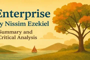 Enterprise by Nissim Ezekiel, Summary and Critical Analysis