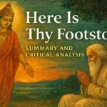 "Here Is Thy Footstool" (Poem 9 in Gitanjali by R.N Tagore) Summary and Critical Analysis