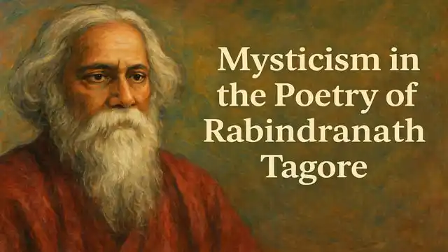 Mysticism in the Poetry of Rabindranath Tagore