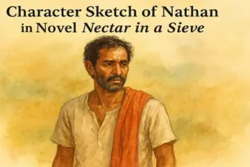 Character Sketch of Nathan in Novel Nectar in a Sieve