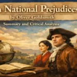 On National Prejudices by by Oliver Goldsmith, Summary and Critical Analysis