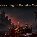 Shakespeare’s Tragedy Macbeth— Major Themes