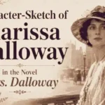 Character-Sketch of Clarissa Dalloway in the Novel Mrs. Dalloway