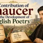 Contribution of Chaucer to the Development of English Poetry