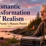 Romantic Transformation of Realism in Al Purdy’s Mature Poetry