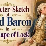 Character-Sketch of Lord Baron in The Rape of Lock